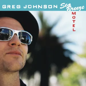 Greg Johnson - Sea Breeze Motel